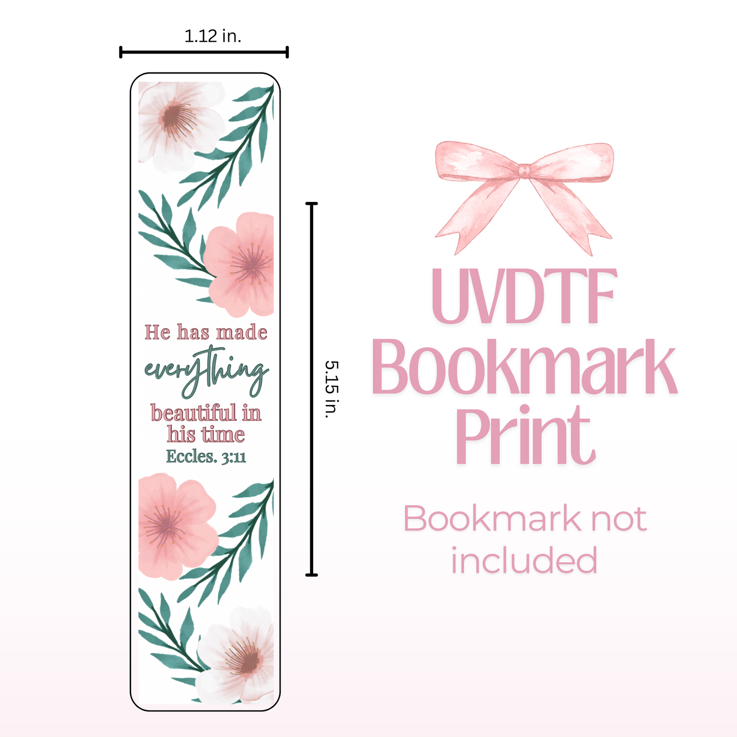 He Makes Everything Beautiful Double Sided Bookmark