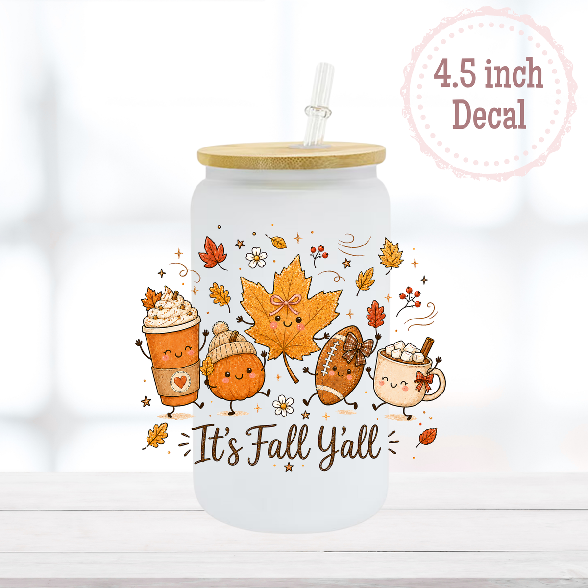 It's Fall Ya'll UVDTF Decal