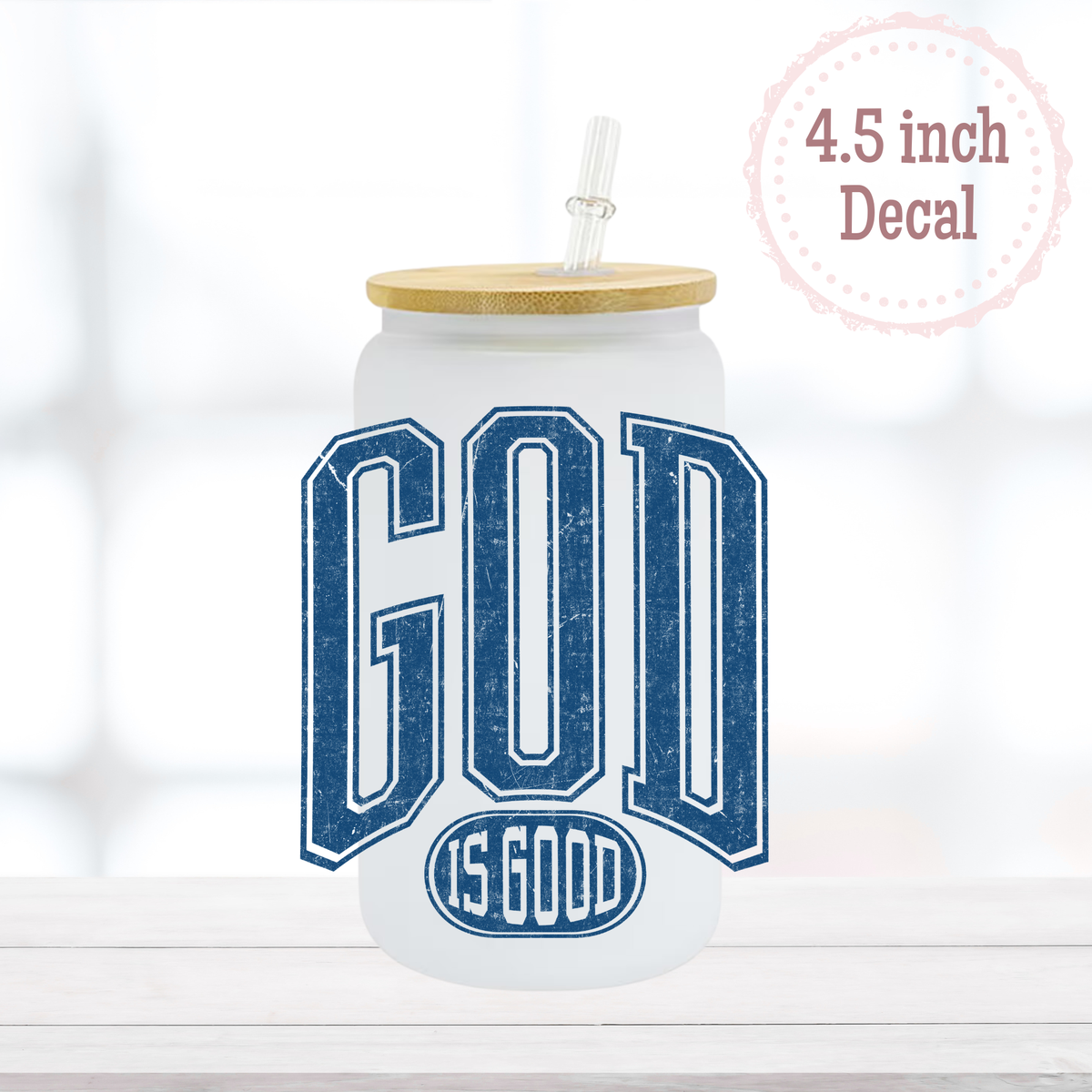 God is Good UVDTF Decal