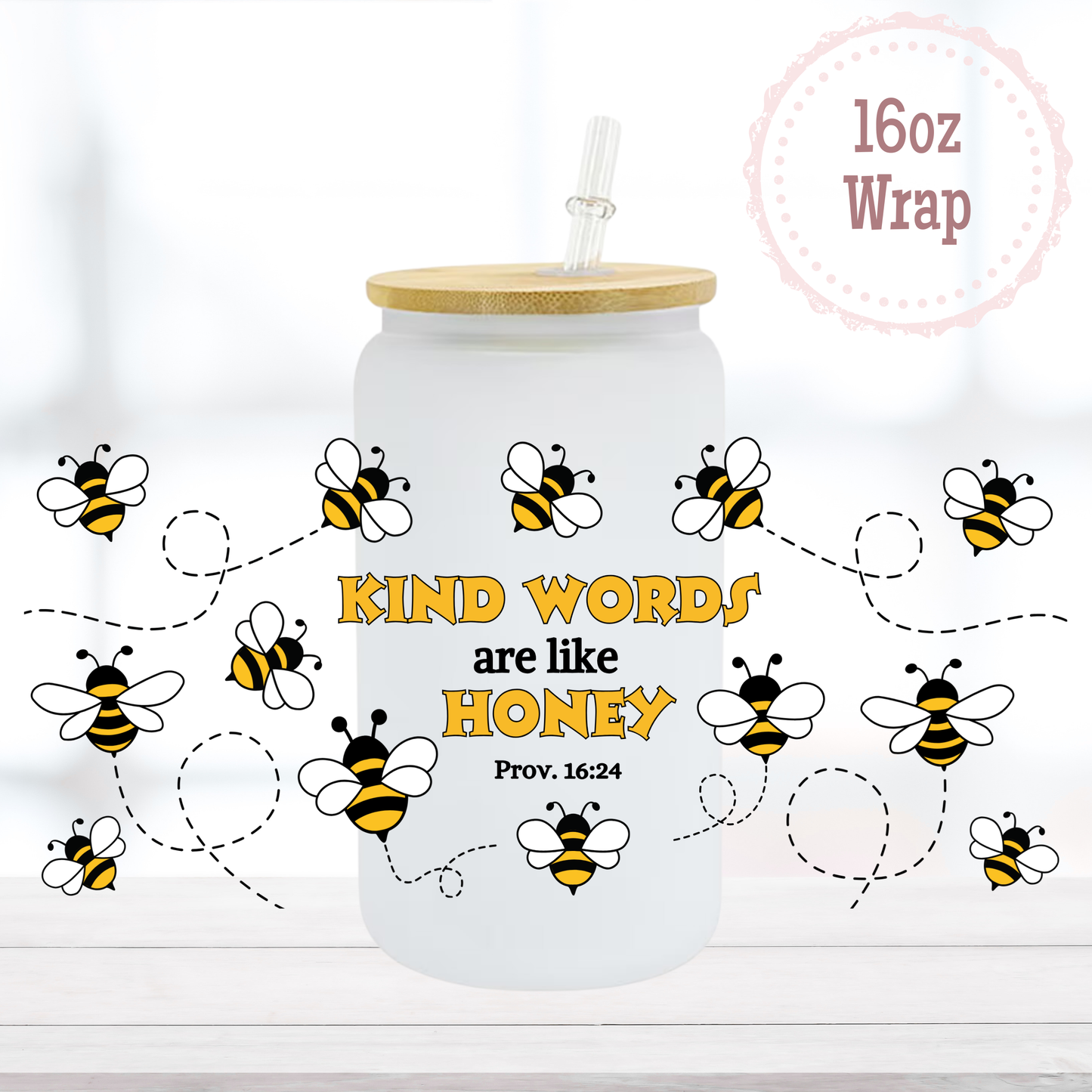 Kind Words 16oz UVDTF Cup Wrap