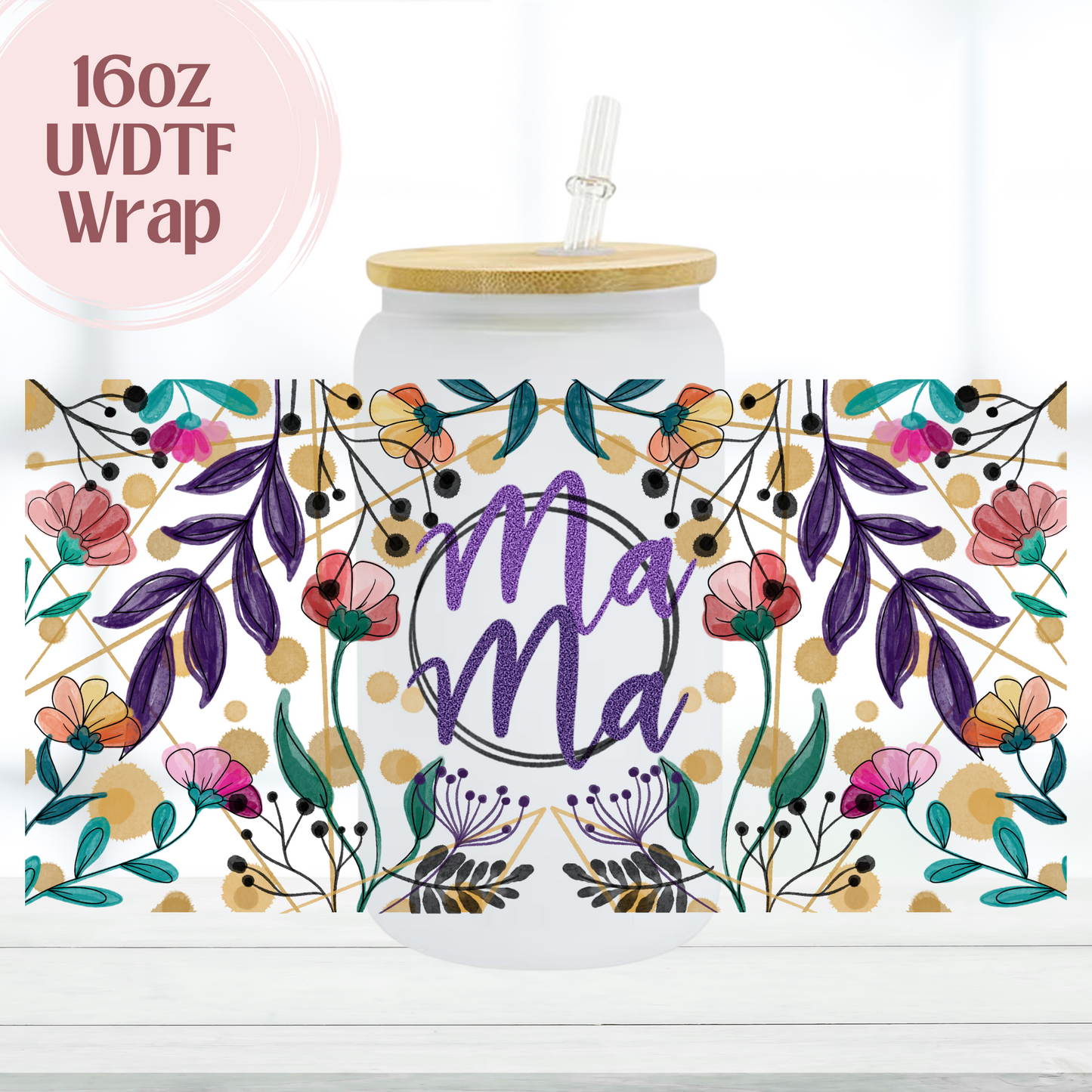 Floral Purple Mama 16oz UVDTF Cup Wrap