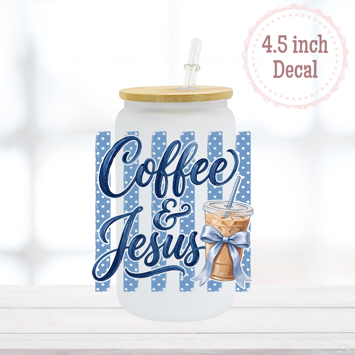 Coffee & Jesus UVDTF Decal