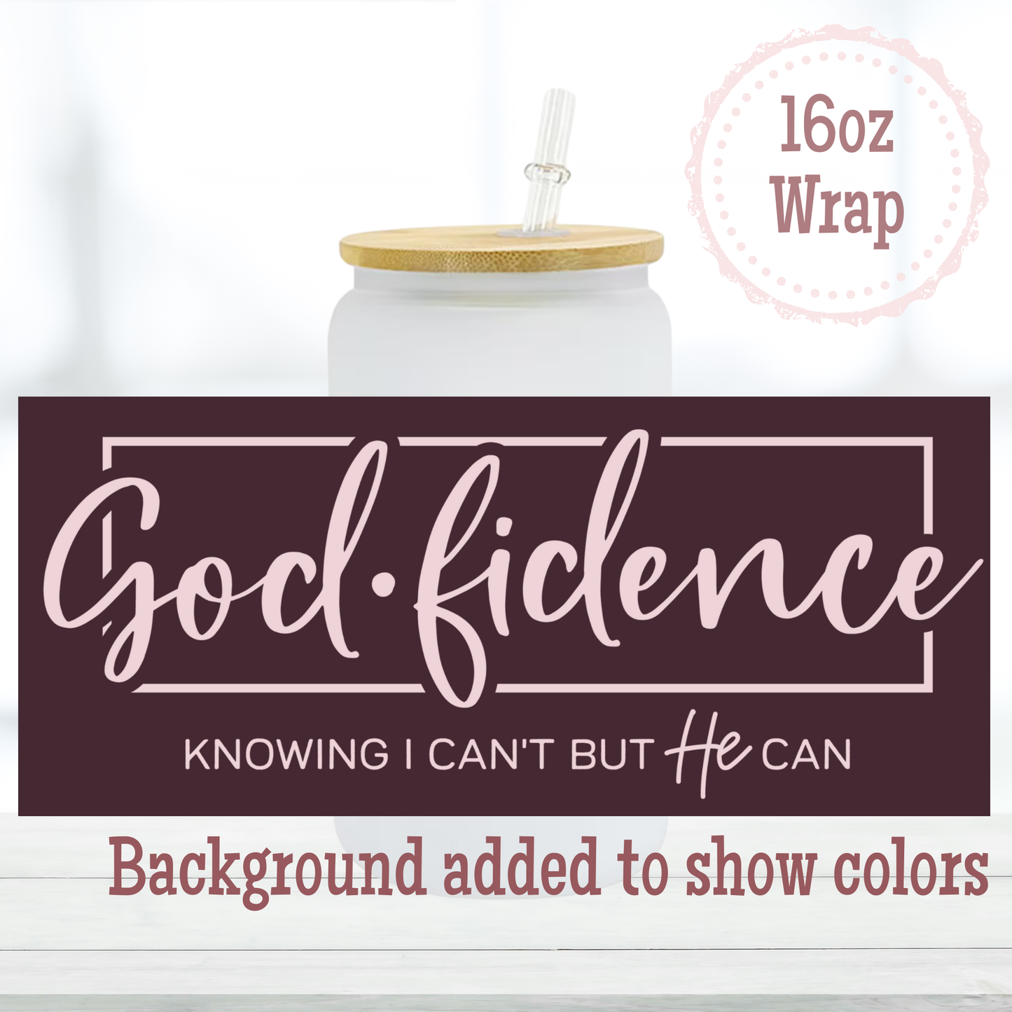 God-fidence Pink 16oz UVDTF Cup Wrap