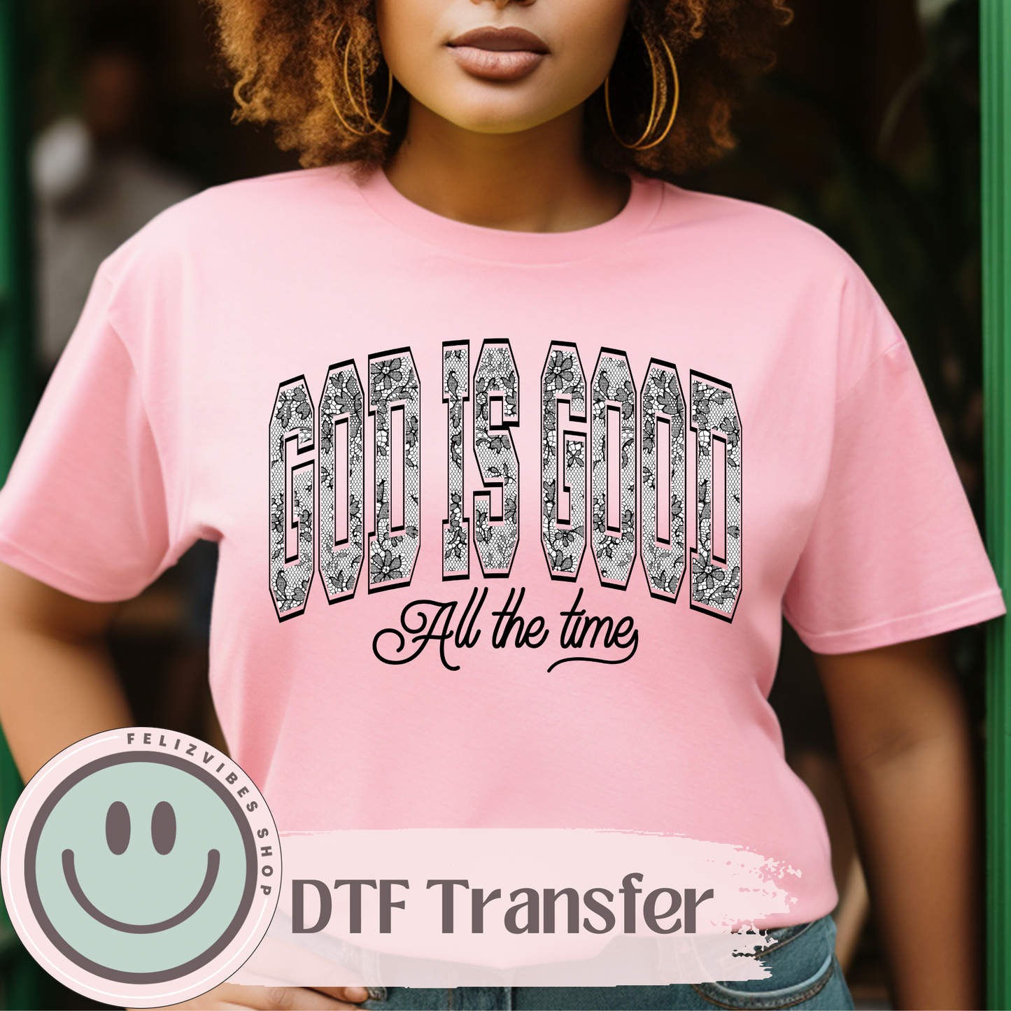 God is Good Black Lace DTF Print