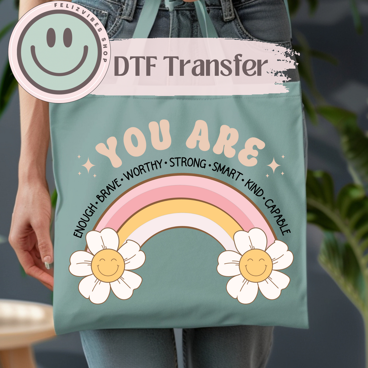 You Are DTF Print