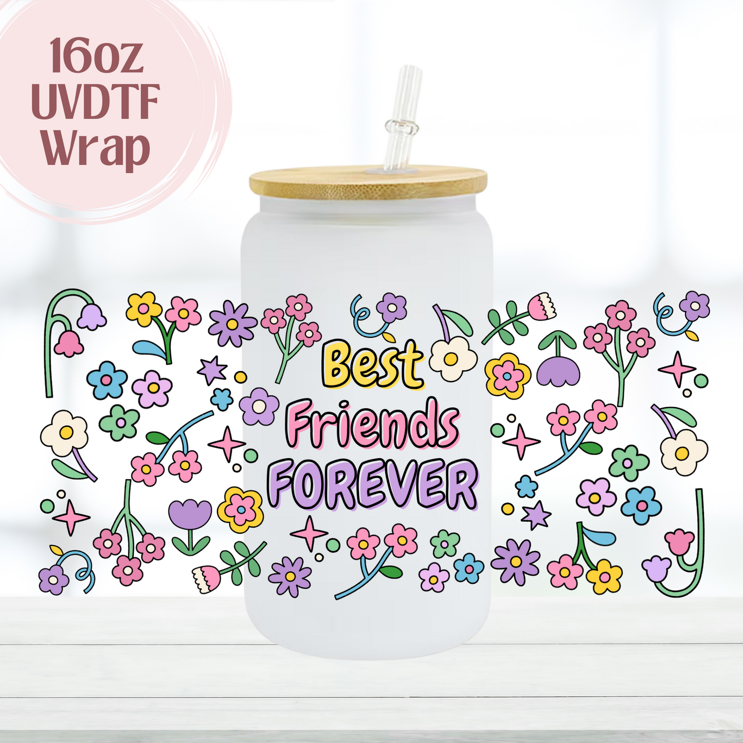 Best Friends 16oz UVDTF Cup Wrap