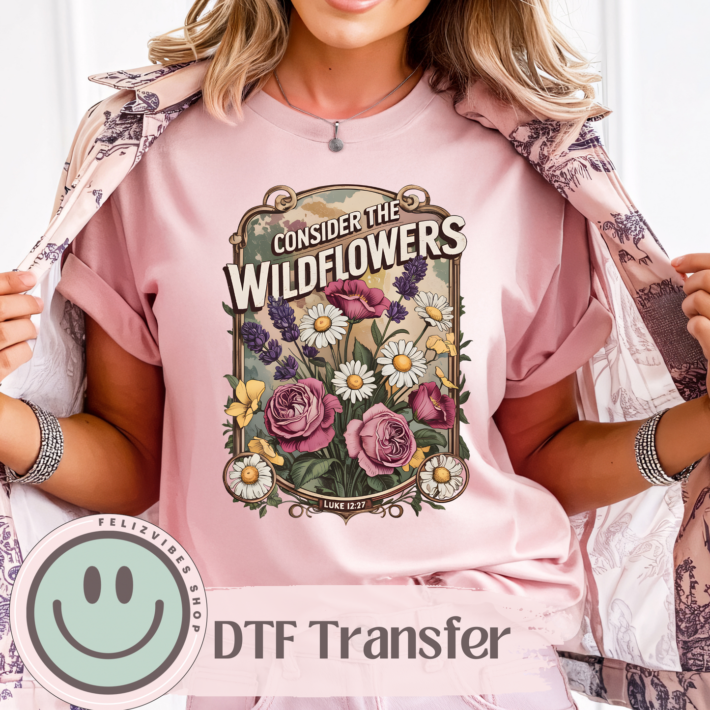 Consider the Wildflowers DTF Print