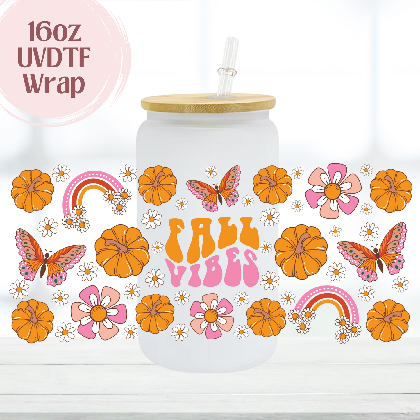 Fall Vibes 16oz UVDTF Cup Wrap