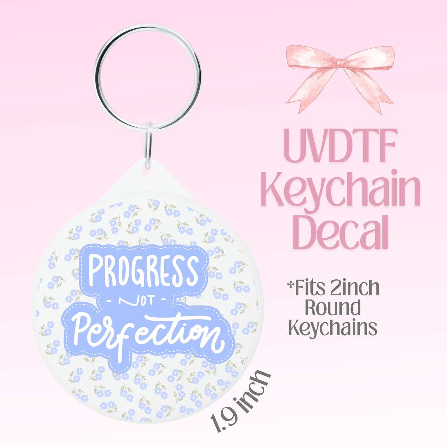 Progress Over Perfection Round Keychain Decal