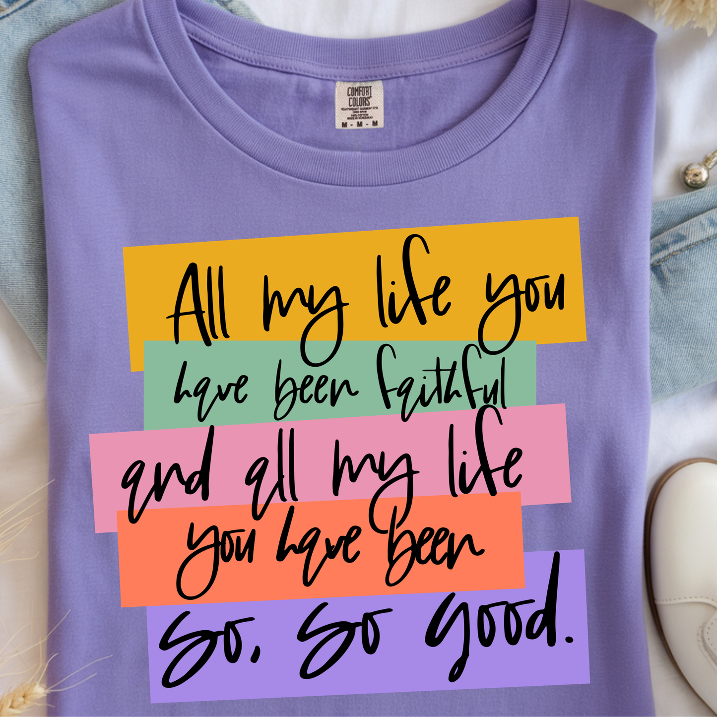 You Have Been Good DTF Print