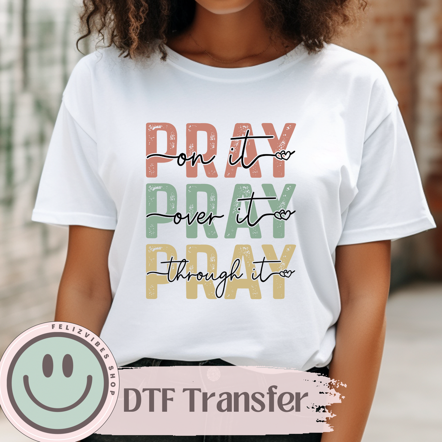 Pray On It DTF Print