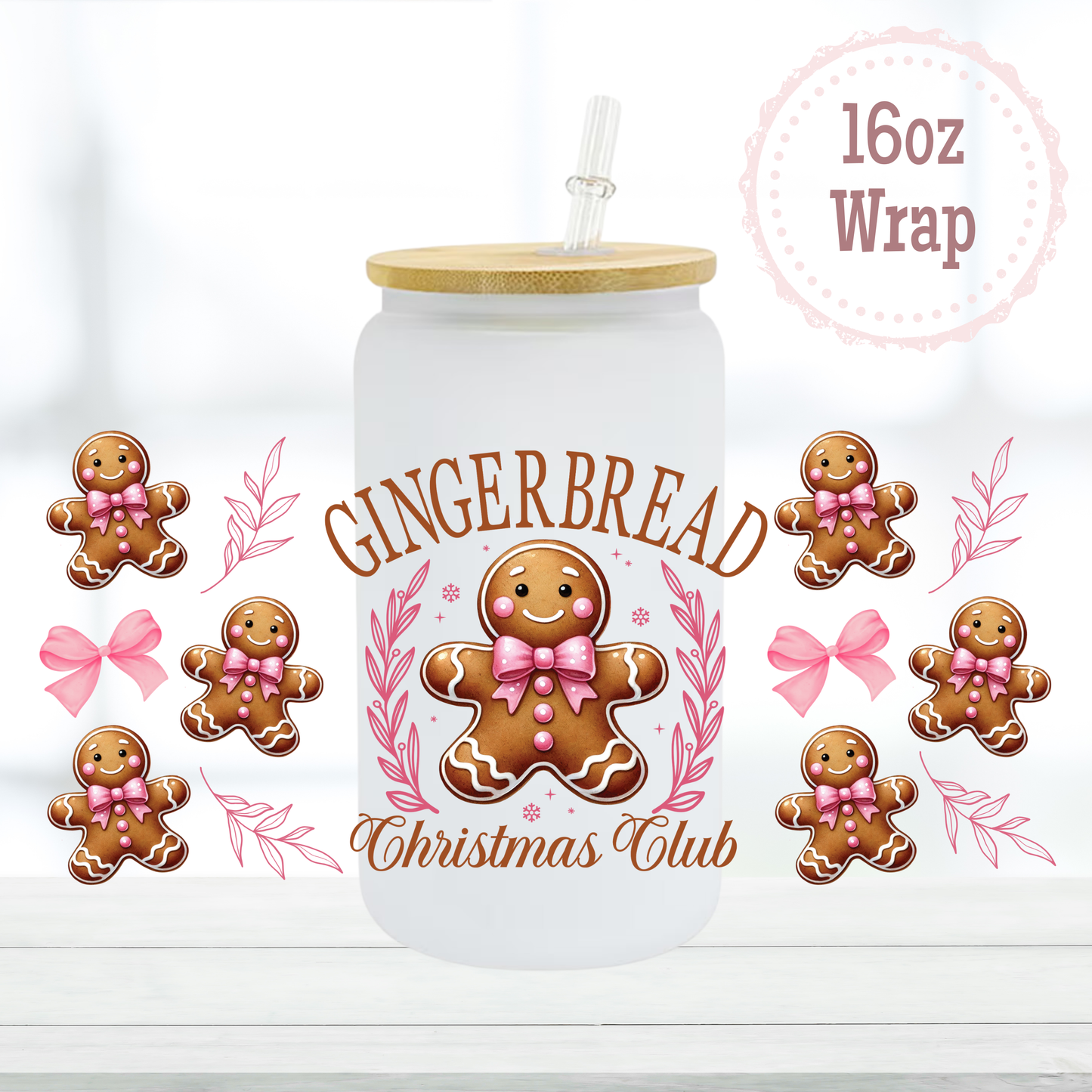 Gingerbread Club 16oz UVDTF Cup Wrap