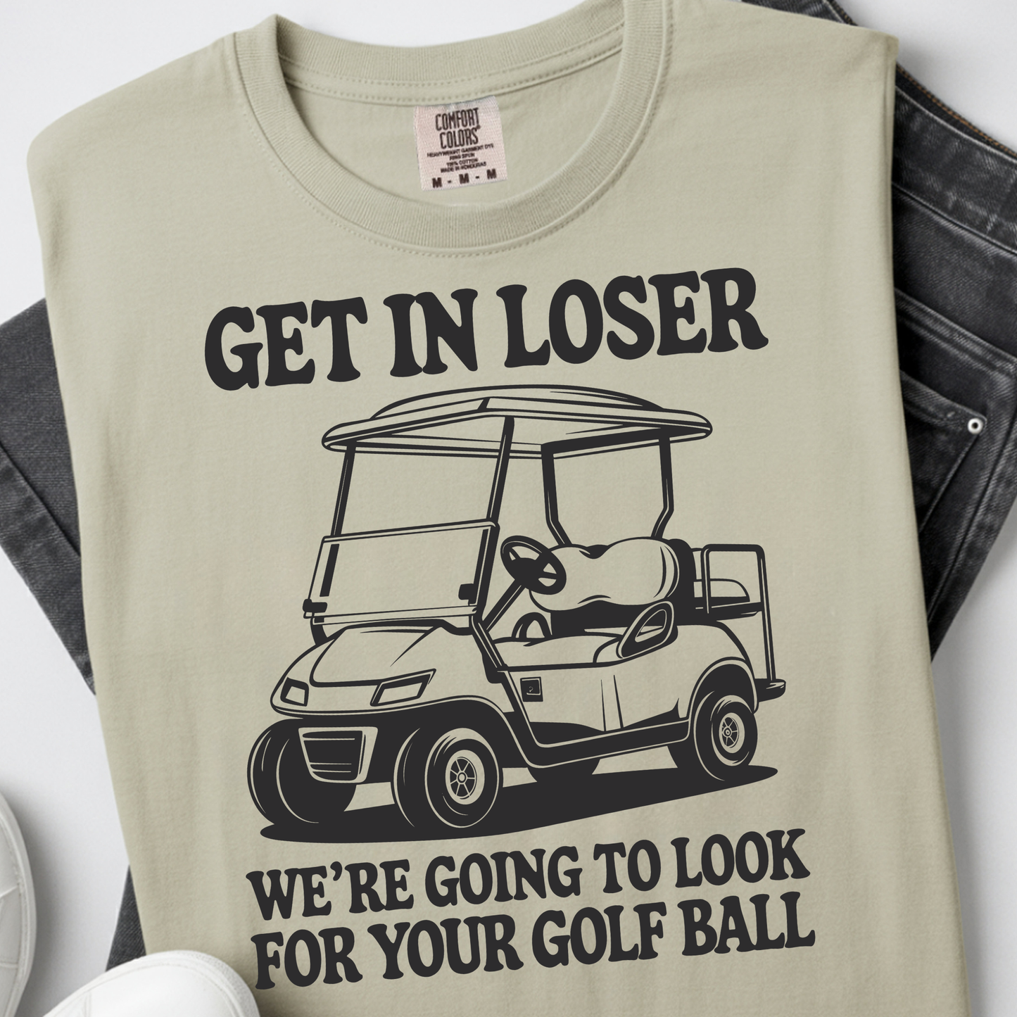 Get in Loser Golf DTF Print