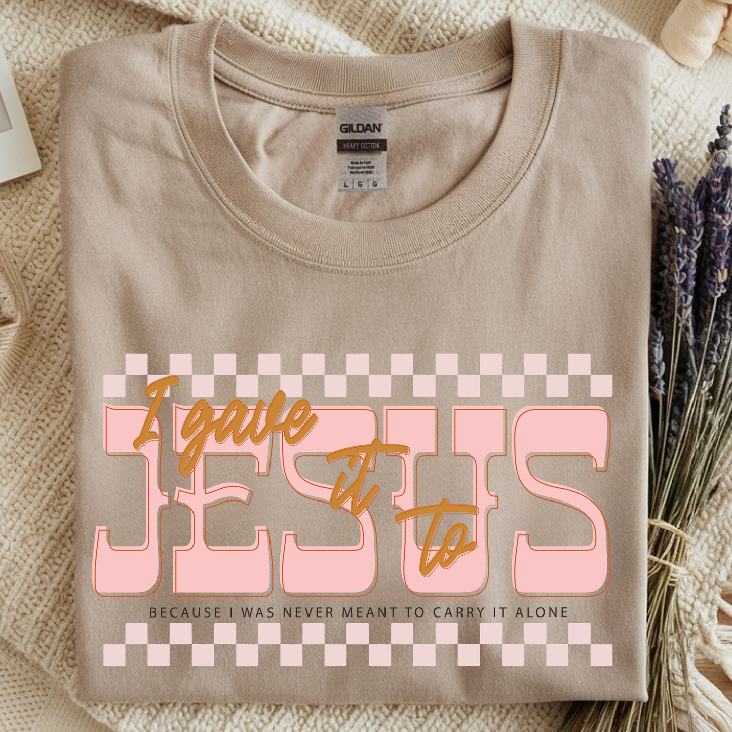 I Gave it to Jesus DTF Print