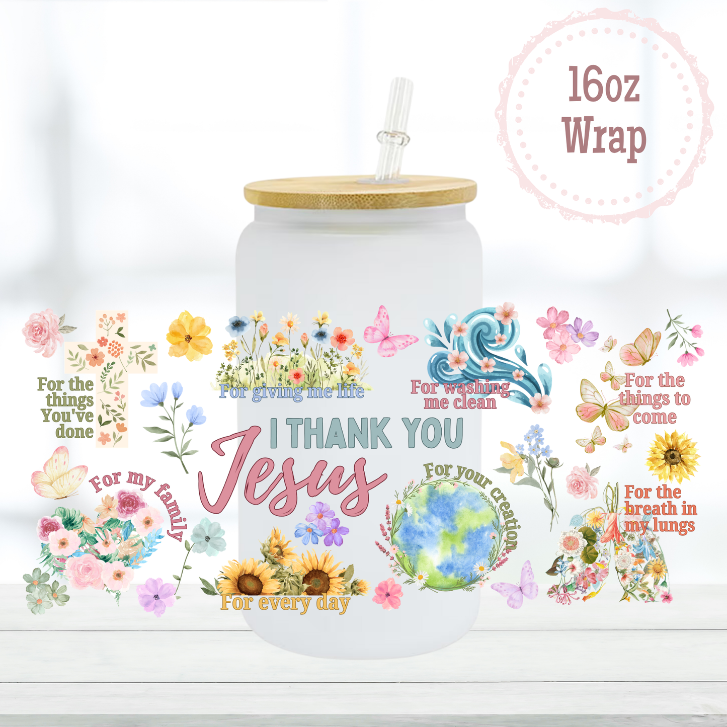 Thank You Jesus 16oz UVDTF Cup Wrap