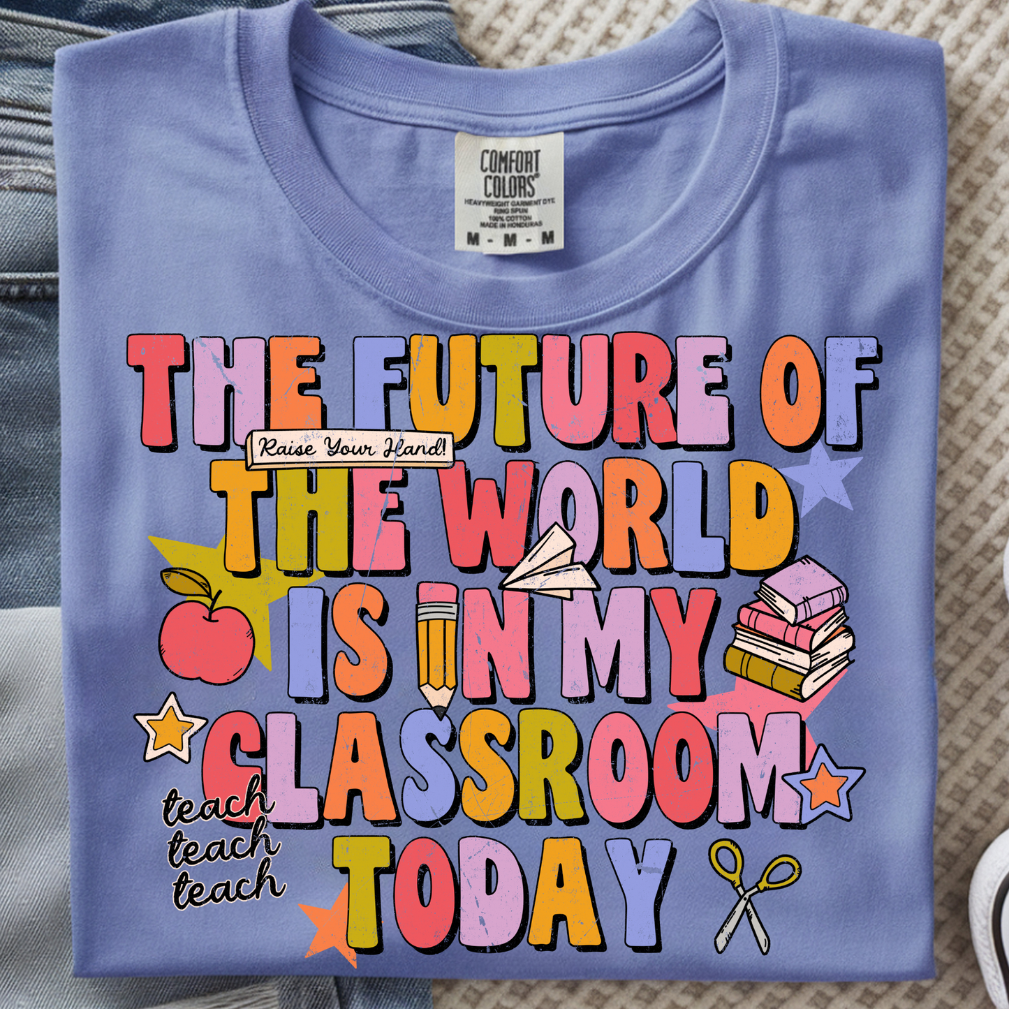 The Future is in My Classroom DTF Print