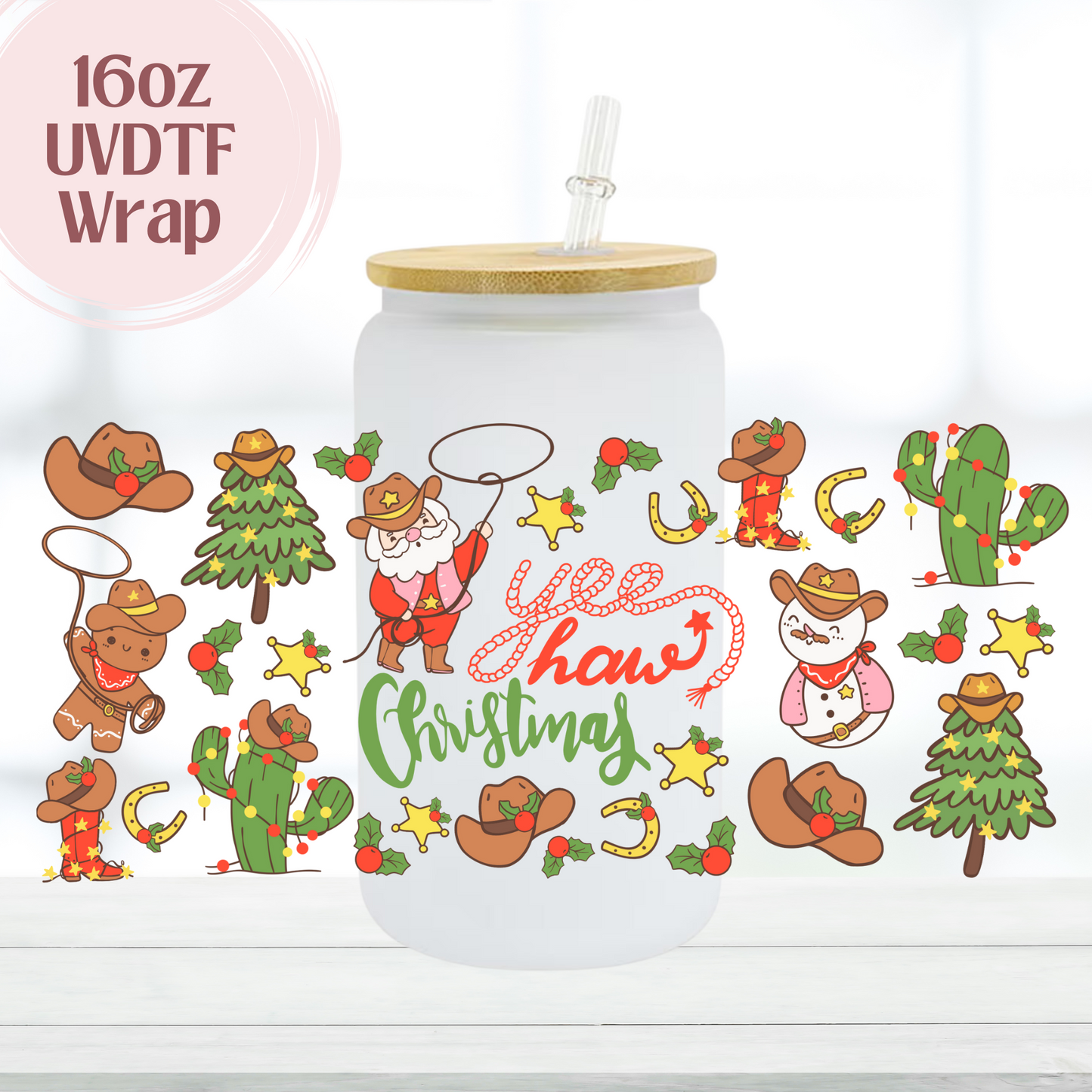 Yee Haw Christmas 16oz UVDTF Cup Wrap