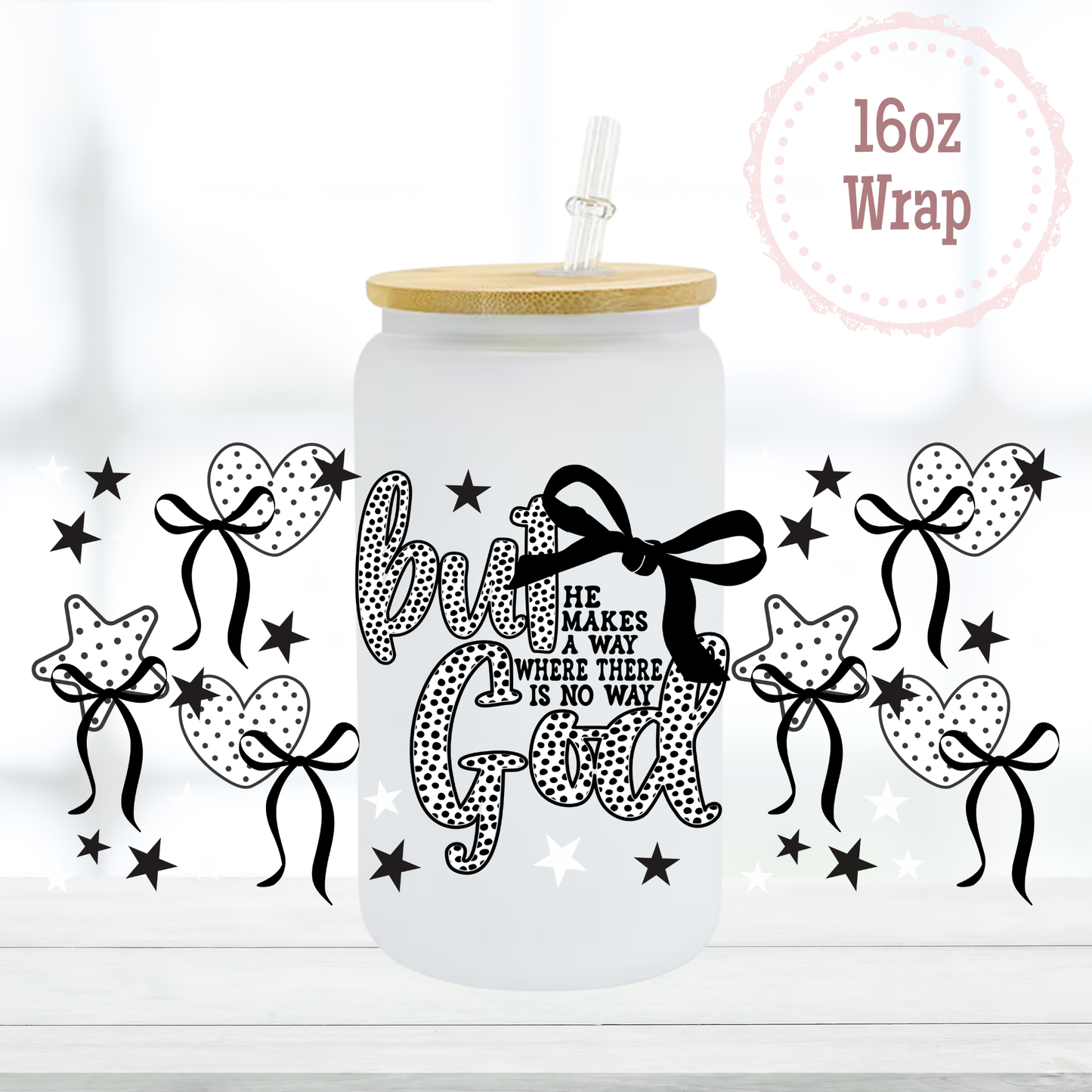But God 16oz UVDTF Cup Wrap
