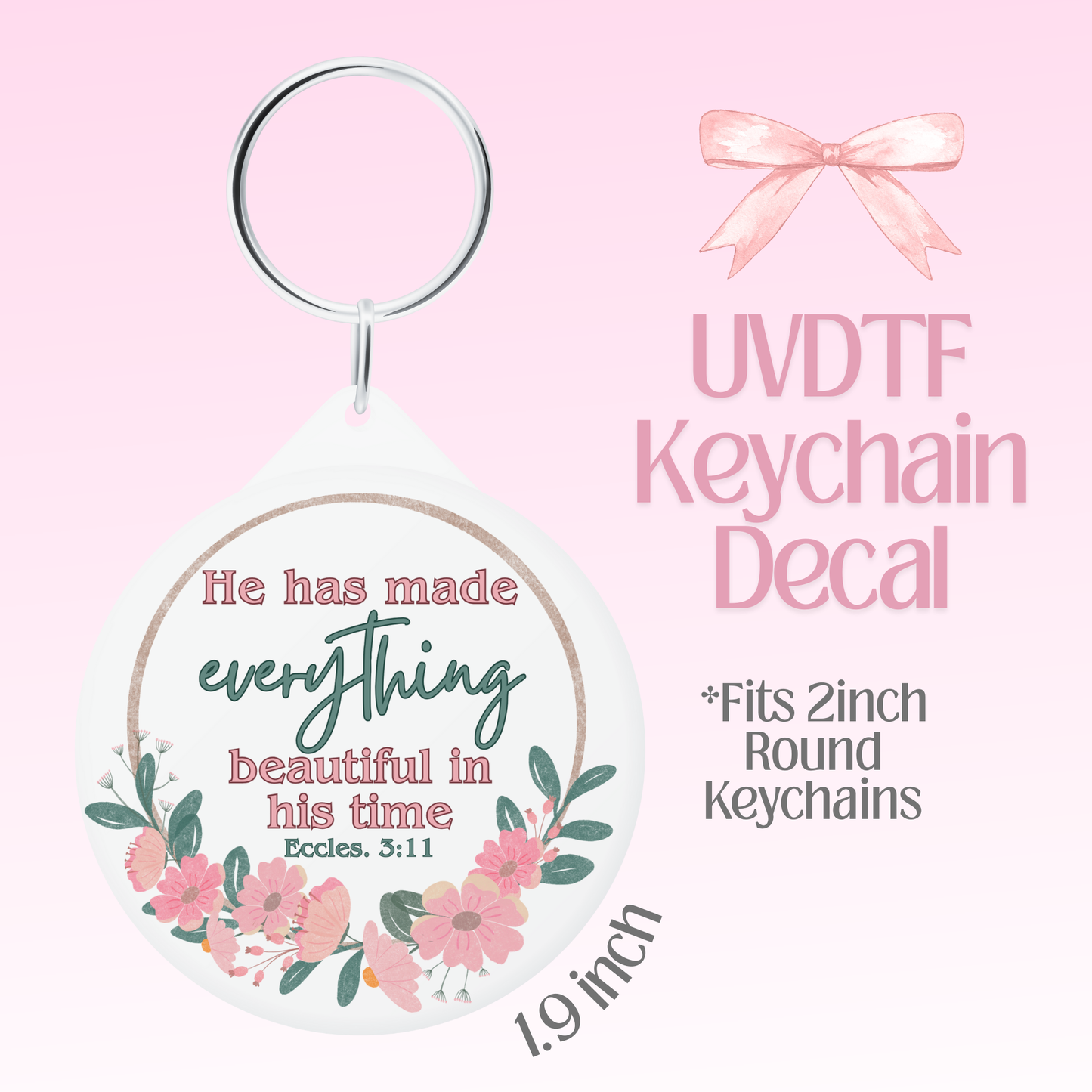 He Made Beautiful Round Keychain Decal
