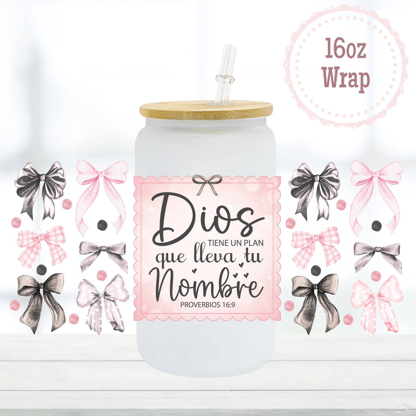 Dios tiene un plan 16oz UVDTF Cup Wrap