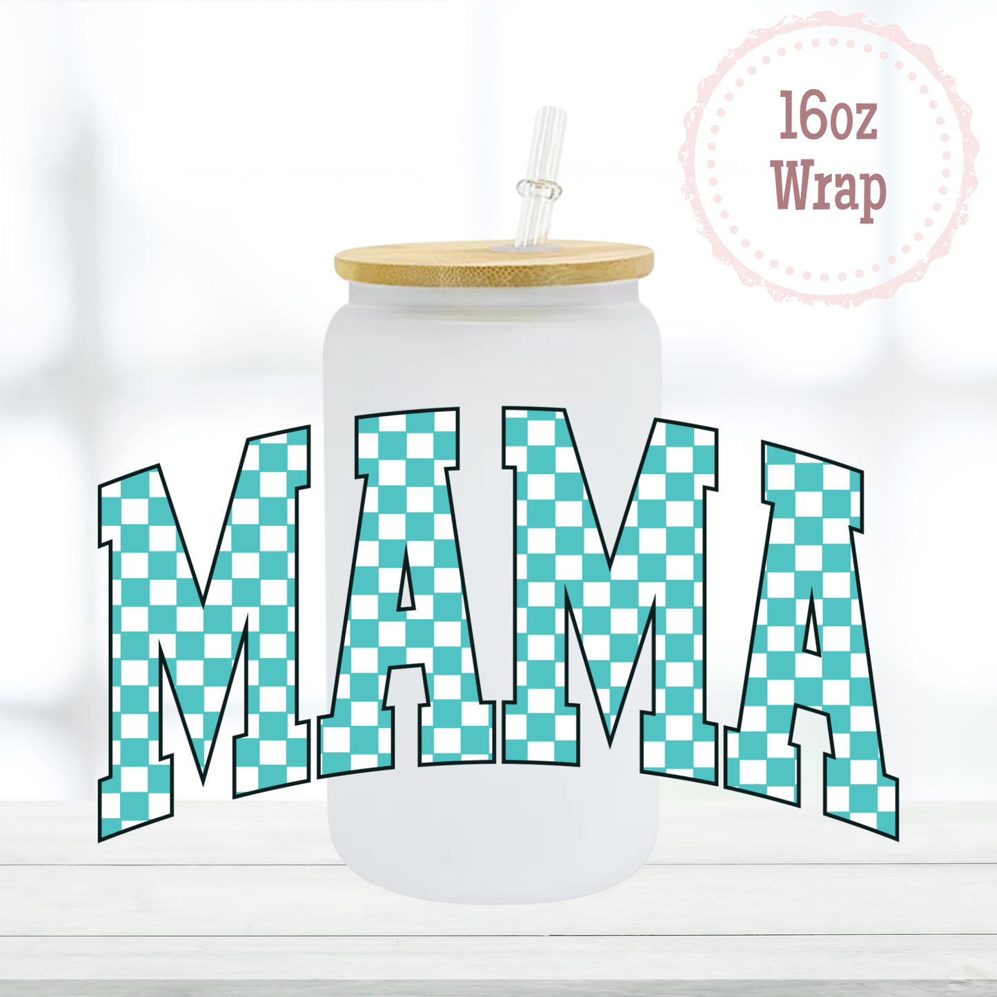 Mama Checkered 16oz UVDTF Cup Wrap