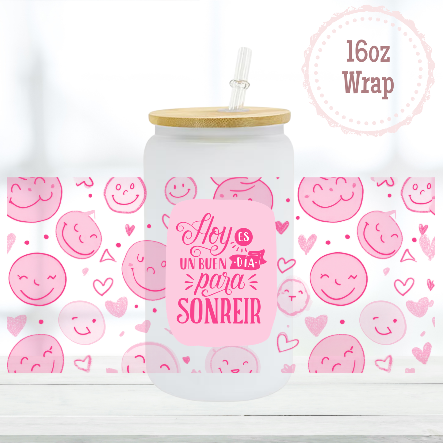 Sonreir 16oz UVDTF Cup Wrap