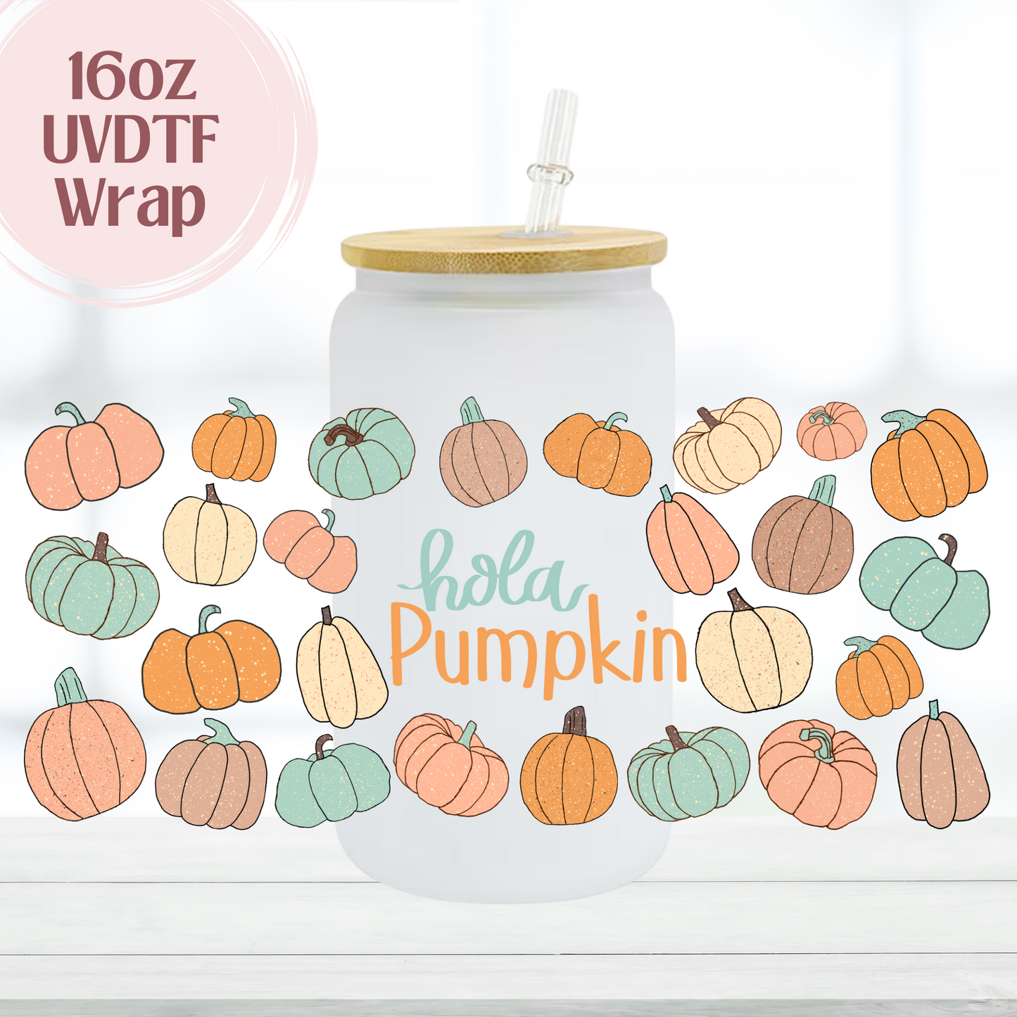 Hola Pumpkin 16oz UVDTF Cup Wrap