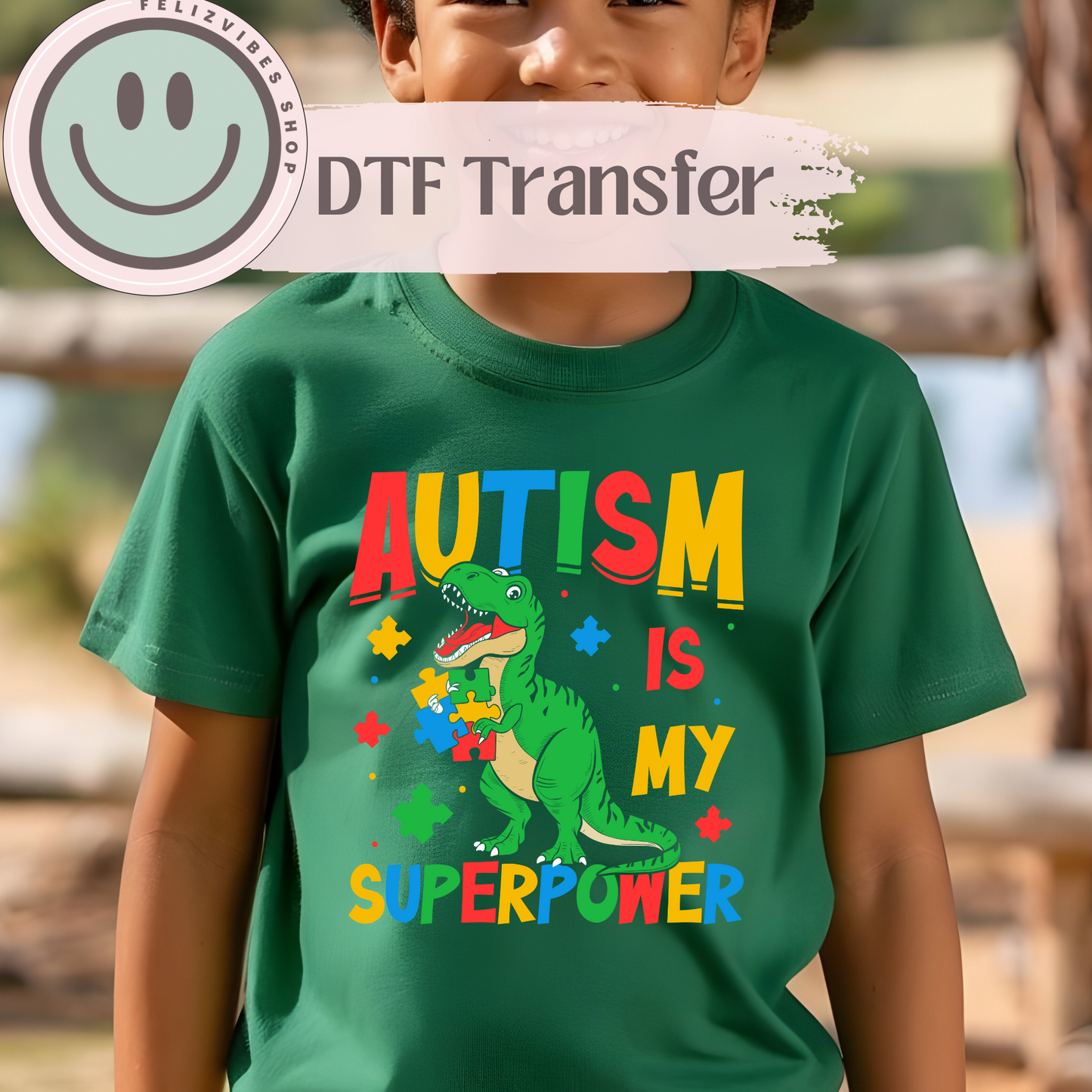 Autism is my Superpower DTF Print