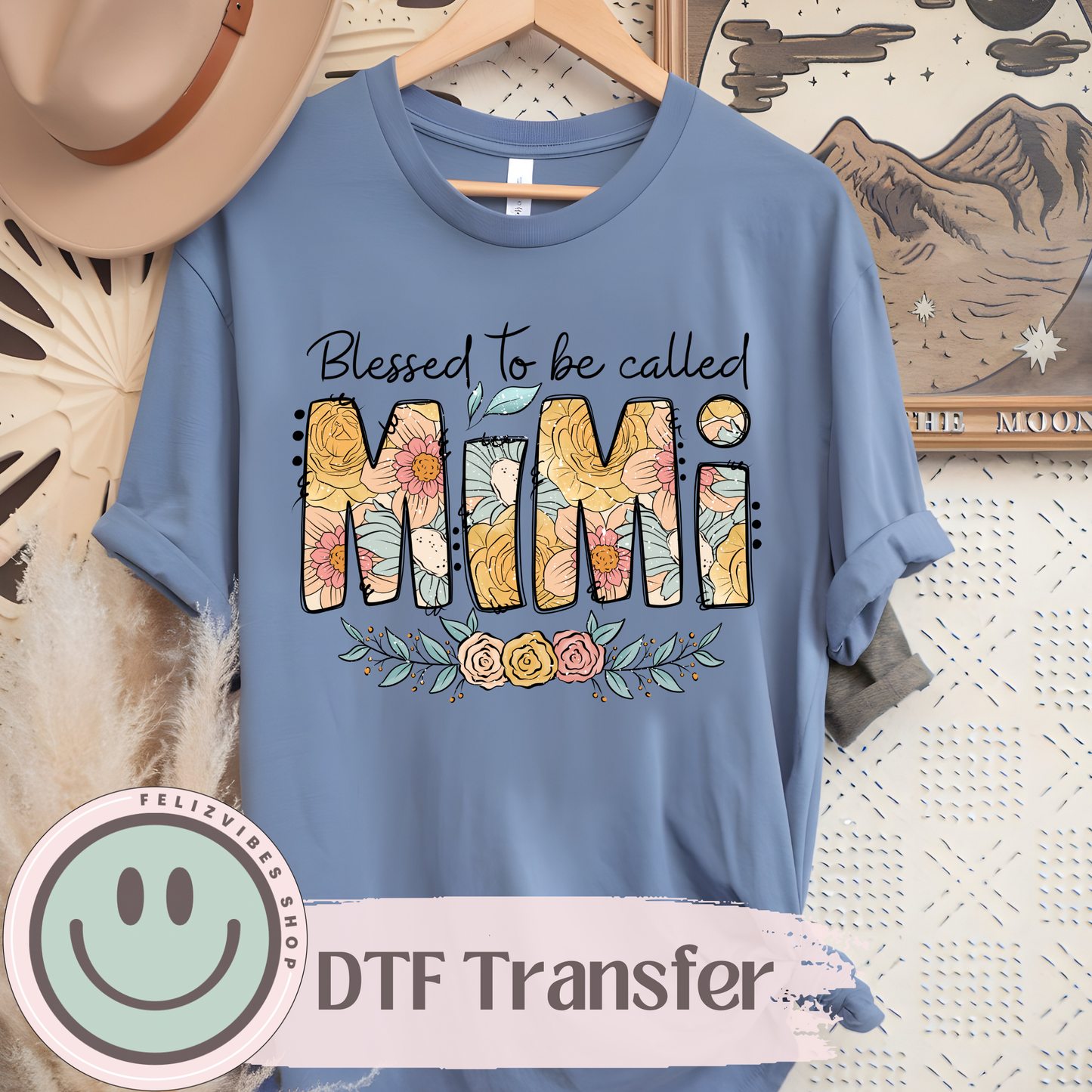Blessed to be Mimi DTF Print