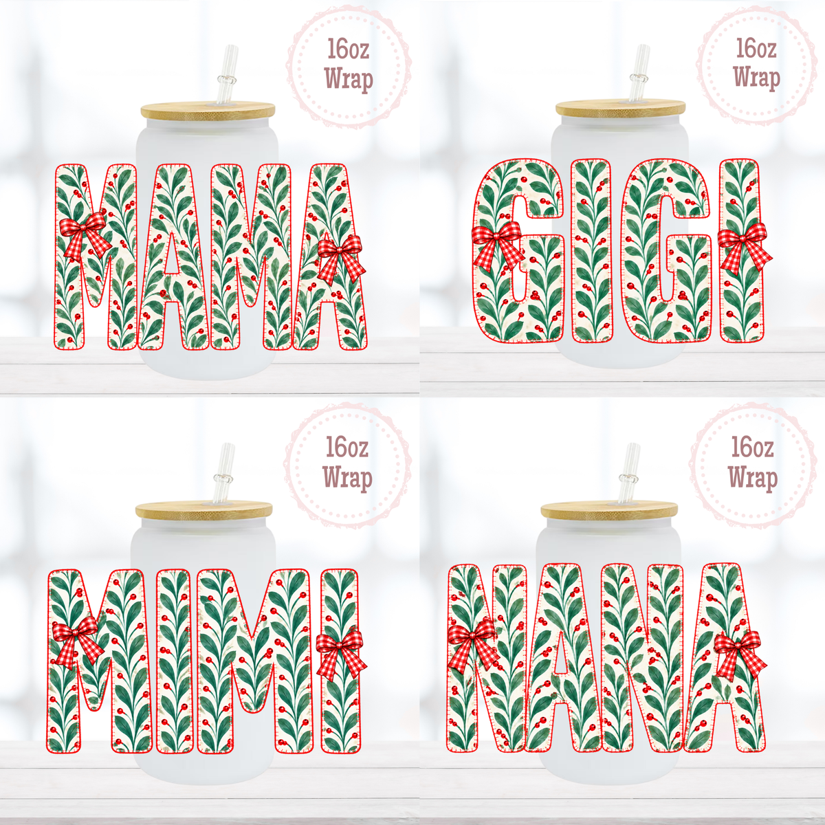 Christmas Mama, Mimi, Nana, Gigi UVDTF 16oz Cup Wrap