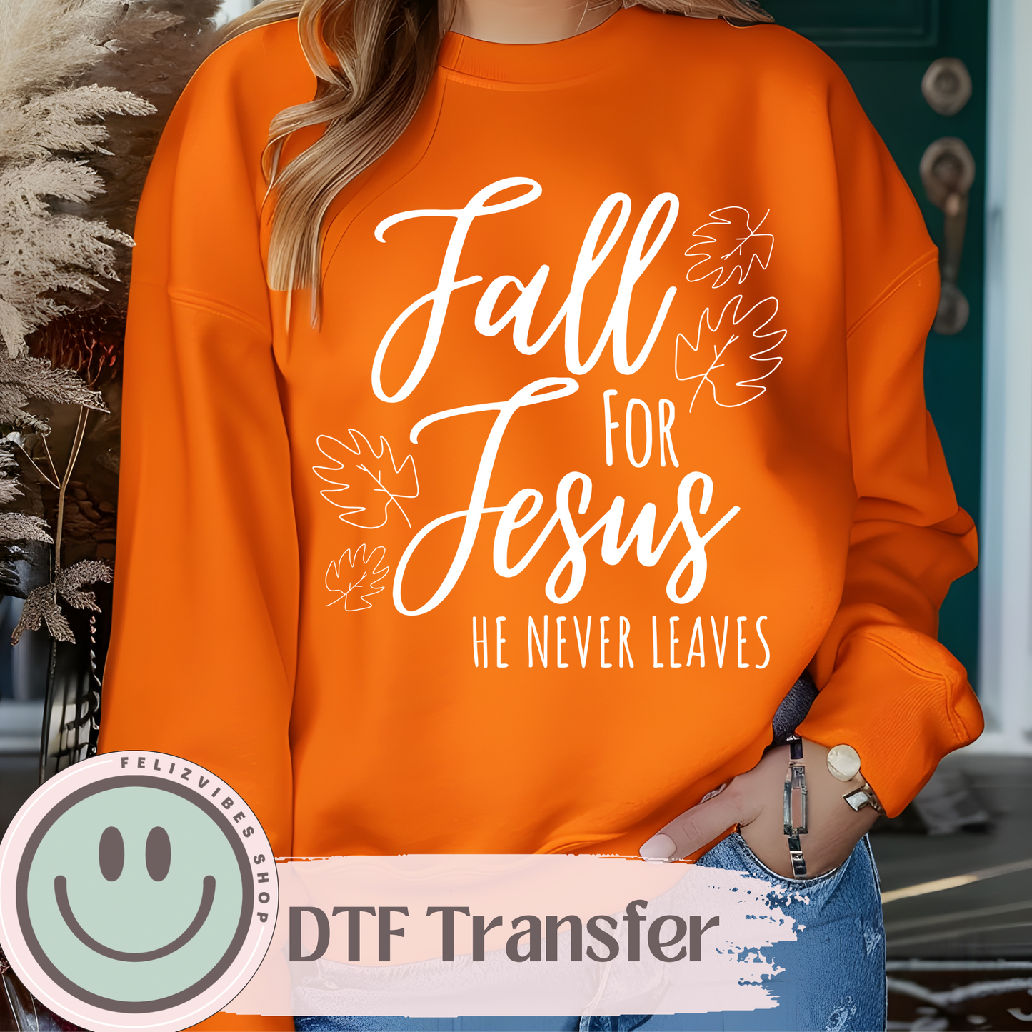 Fall For Jesus DTF Print