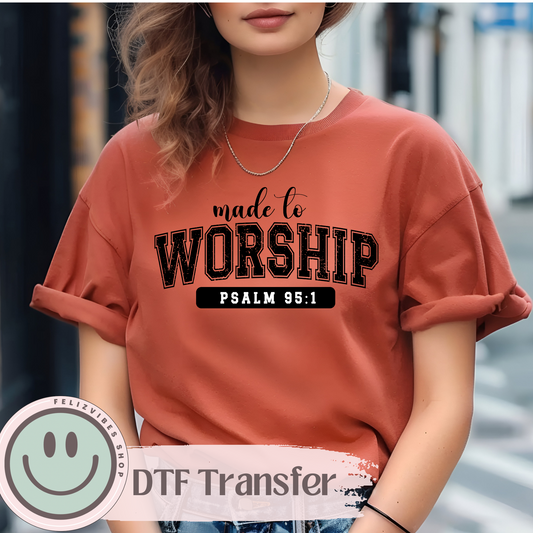 Made to Worship DTF