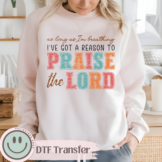 Reason To Praise The Lord DTF