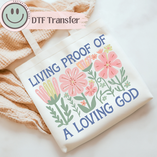 Living Proof of a Loving God DTF