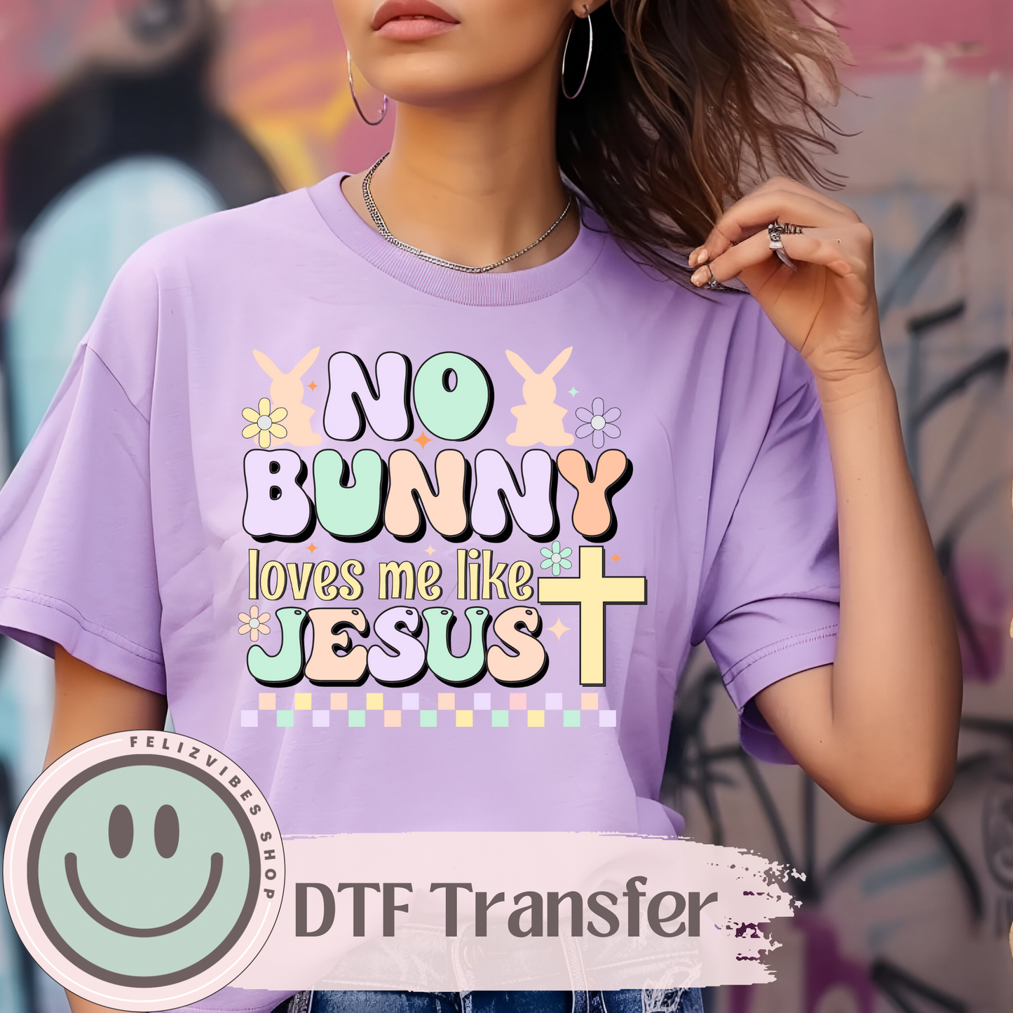 No Bunny Pastel DTF