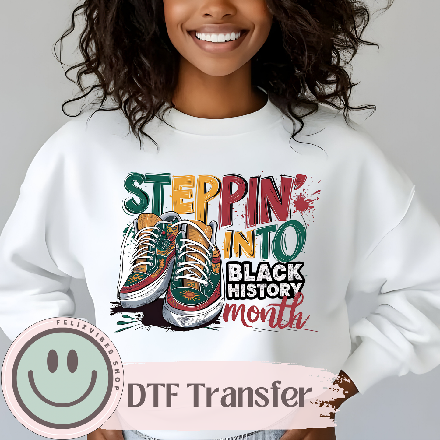 Steppin’ Into Black History Month DTF Print