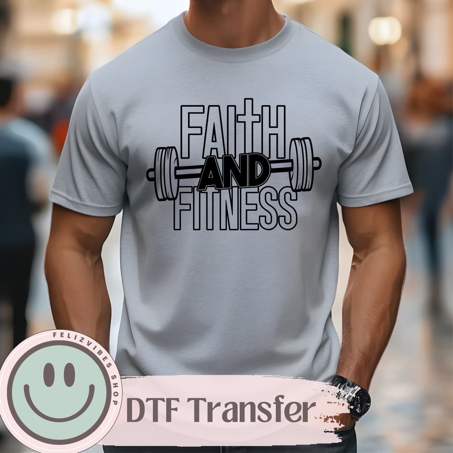 Faith and Fitness DTF Print
