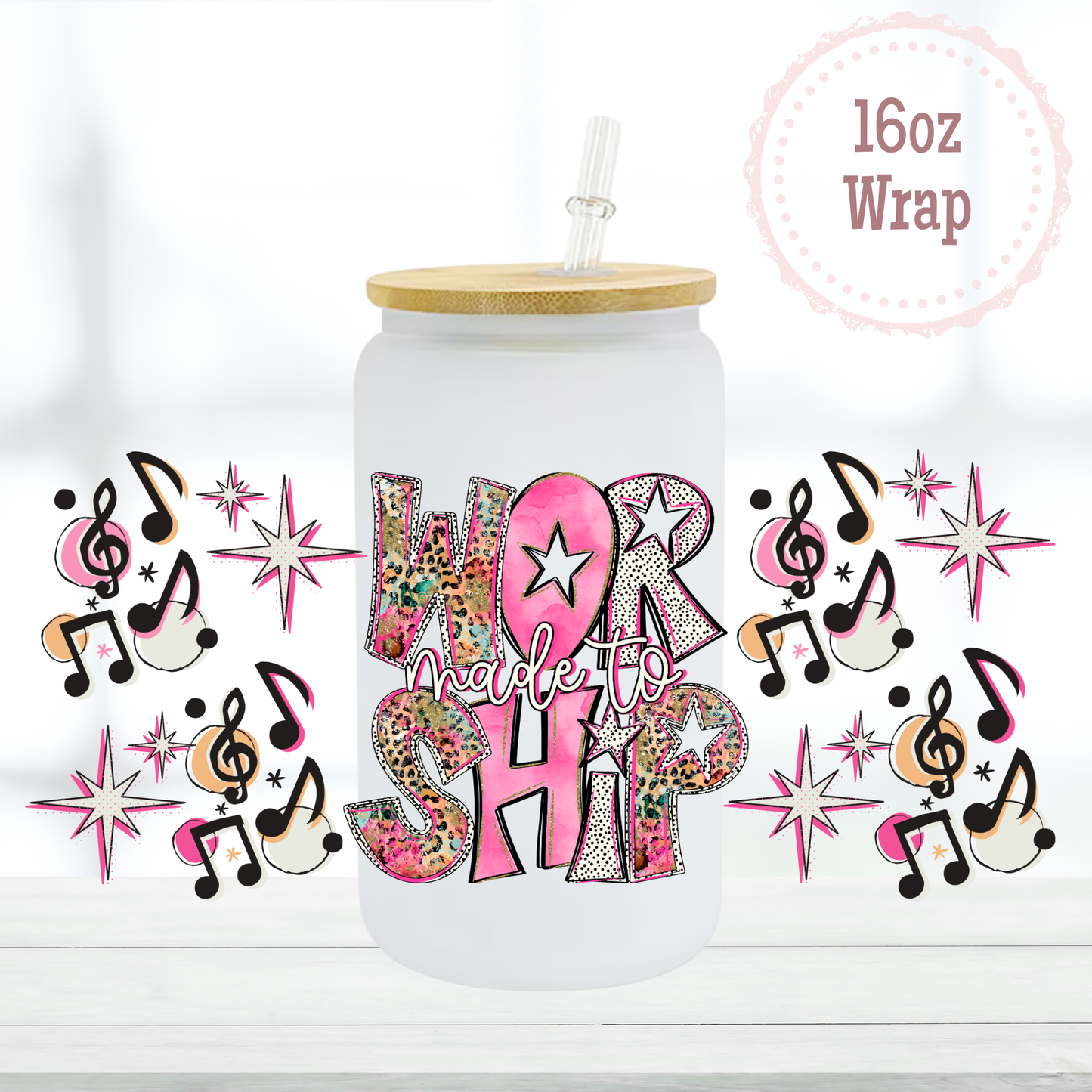 Made to Worship 16oz UVDTF Cup Wrap