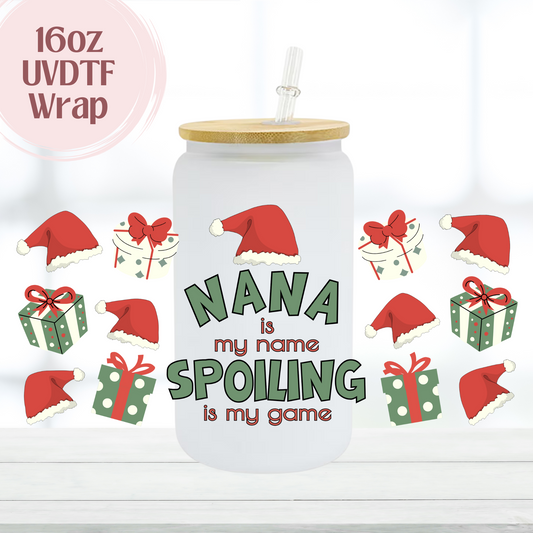 Nana is my Name 16oz UVDTF Cup Wrap