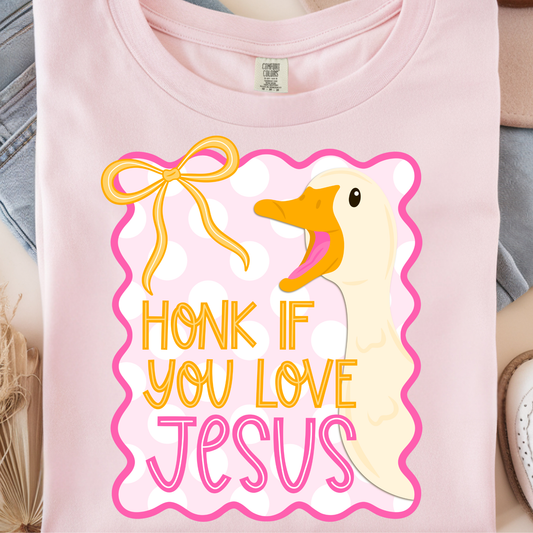 Honk if you Love Jesus DTF Print
