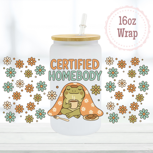 Certified Homebody 16oz UVDTF Cup Wrap