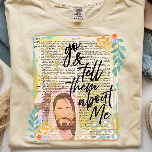 Go Tell Them DTF Print