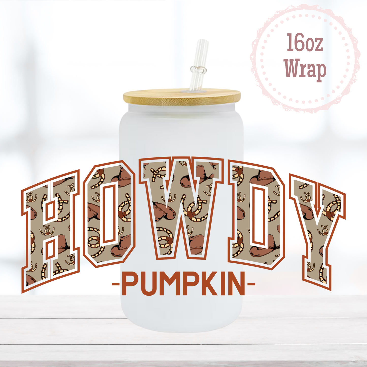 Howdy Pumpkin 16oz UVDTF Cup Wrap