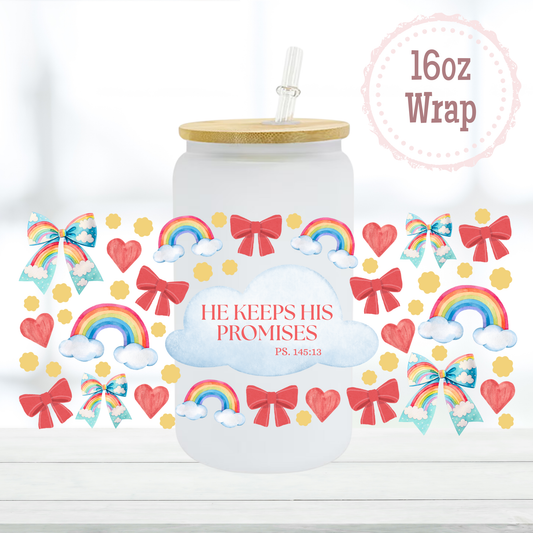 He Keeps His Promises 16oz UVDTF Cup Wrap