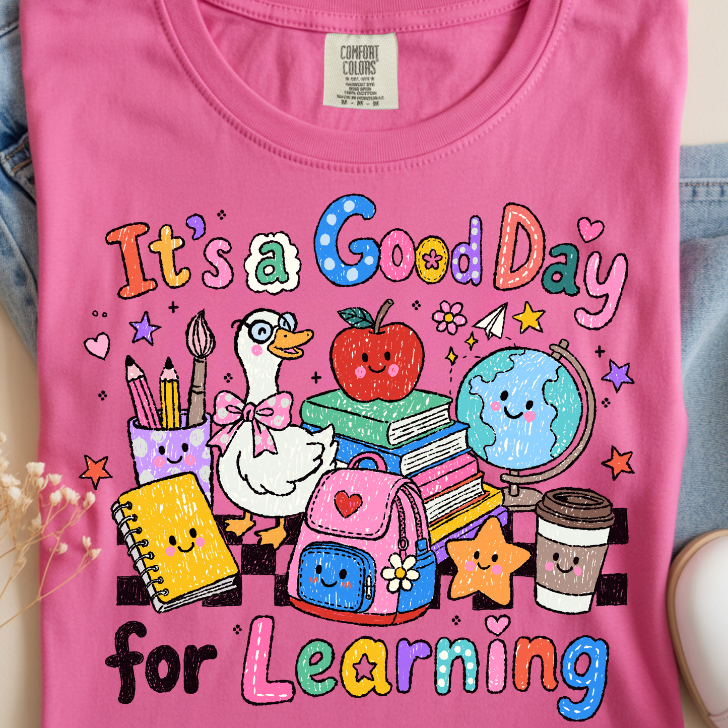 Good Day for Learning DTF Print