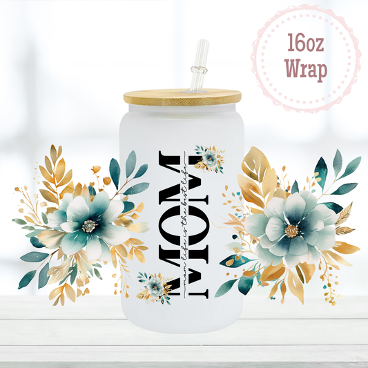 Mom is the Best Life 16oz UVDTF Cup Wrap