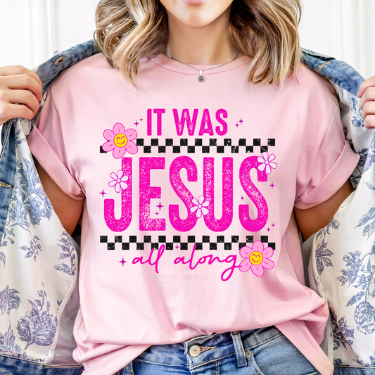 It was Jesus DTF Print