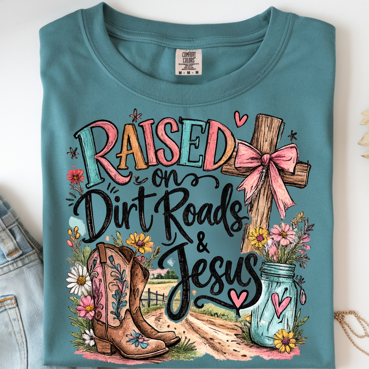 Raised on Dirt Roads & Jesus DTF Print