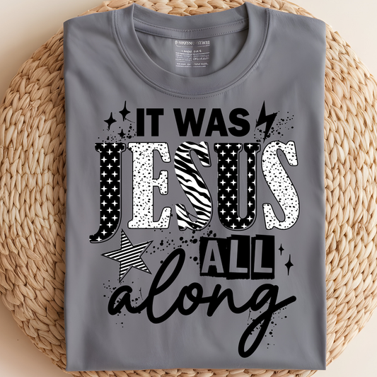It was Jesus DTF Print
