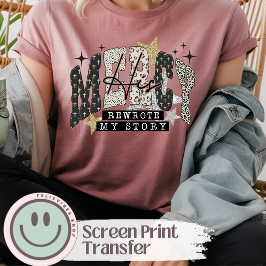 His Mercy Screen Print